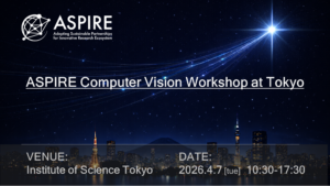 ASPIRE Computer Vision Workshop at Tokyo